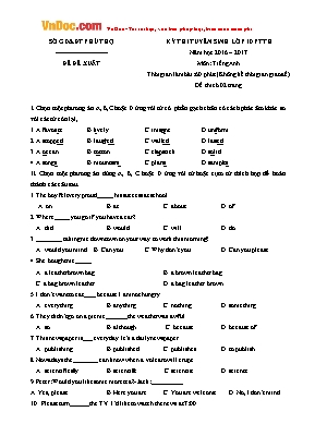 Đề đề xuất tuyển sinh vào Lớp 10 THPT môn Tiếng Anh - Năm học 2016-2017 - Sở giáo dục và đào tạo Phú Thọ